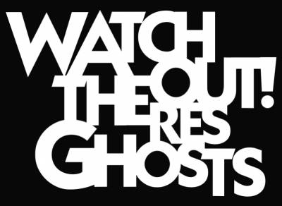 logo Watchout Theres Ghosts